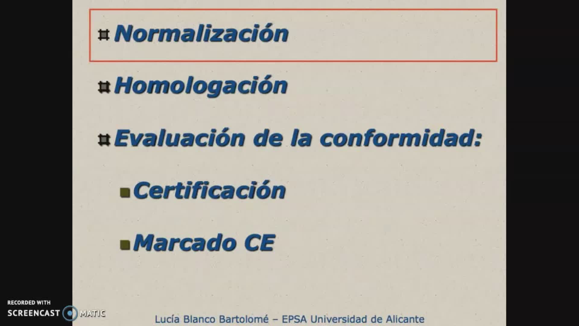 Normalización-Homologación-Evaluación de la conformidad (UNE)