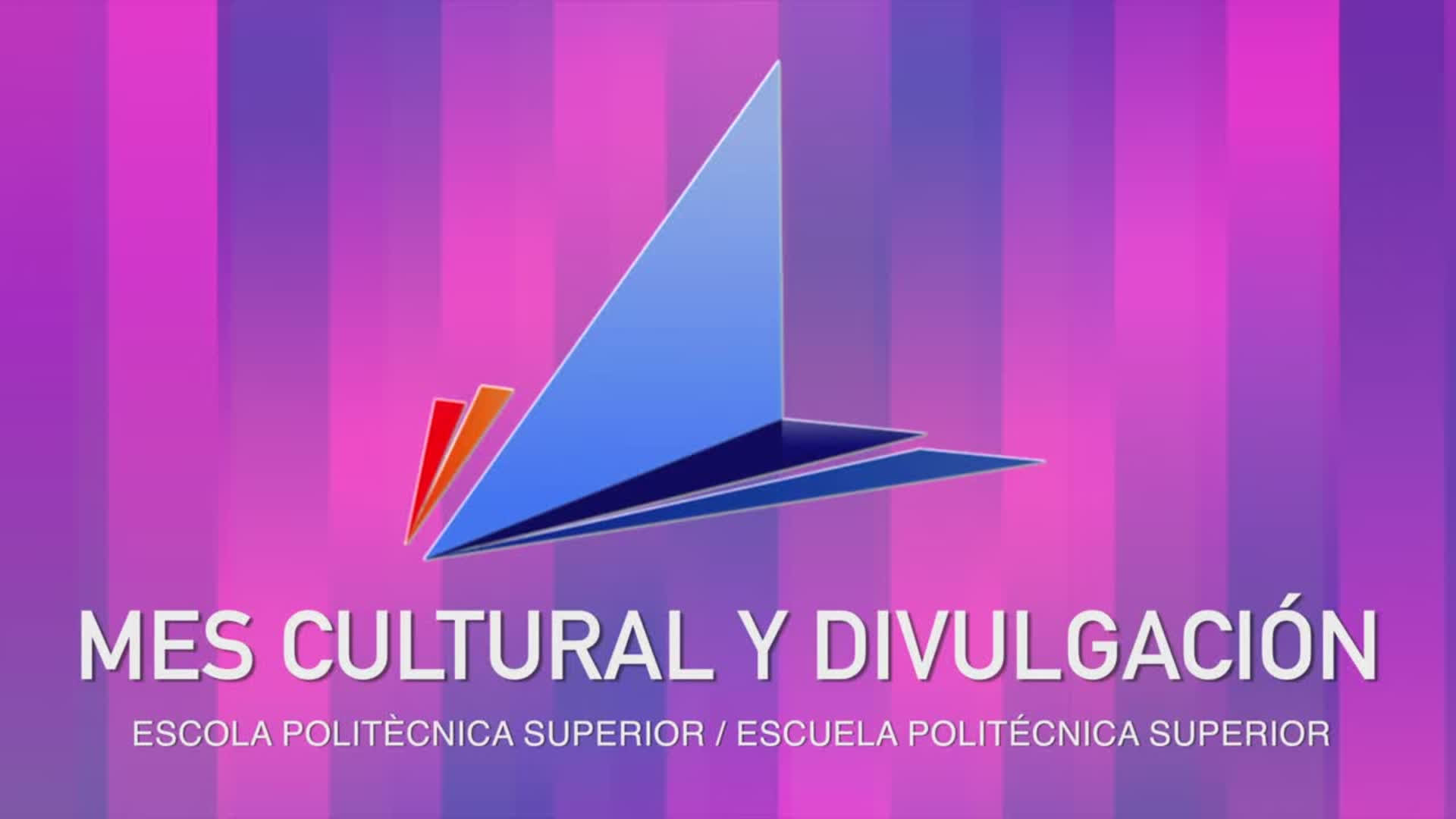 MES CULTURAL Y DIVULGACIÓN 2025, EPS UA, UNIVERSIDAD DE ALICANTE