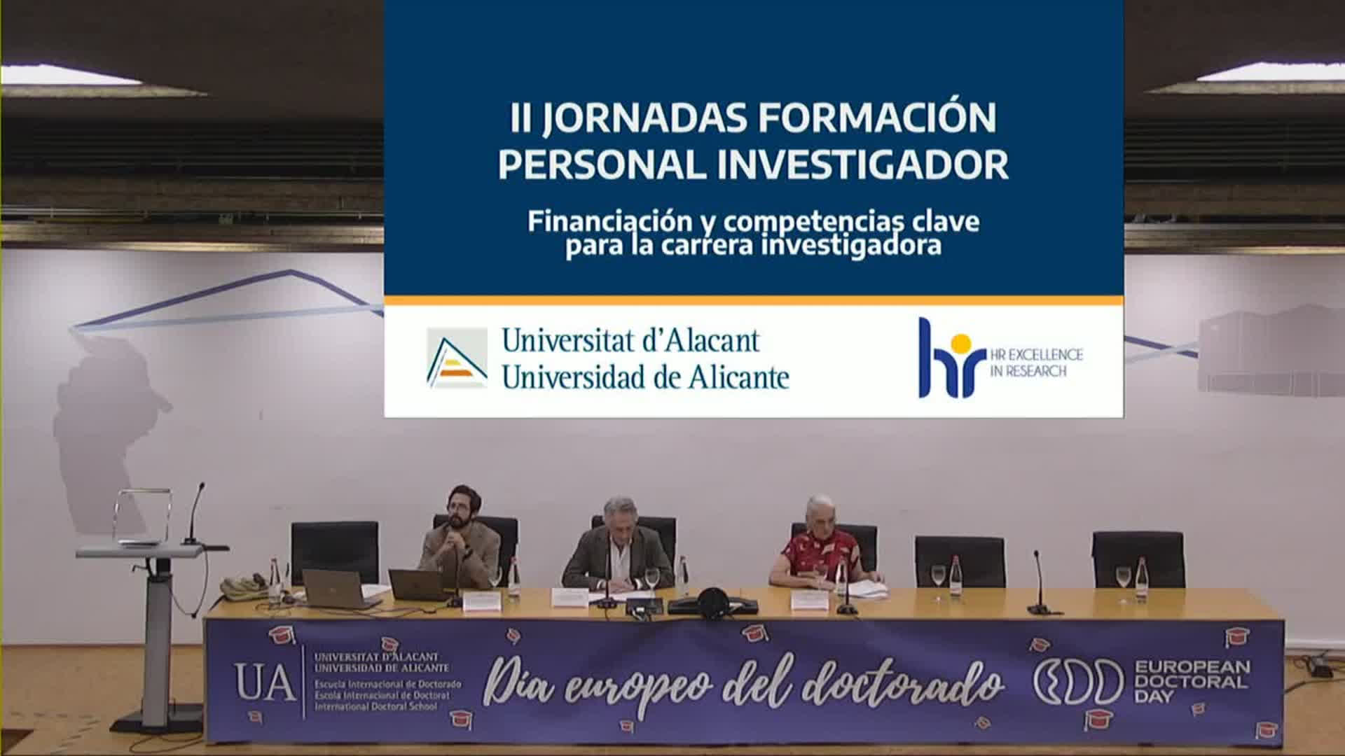 II JORNADAS DE FORMACIÓN DEL PERSONAL INVESTIGADOR. FINANCIACIÓN Y COMPETENCIAS CLAVE PARA LA CARRERA INVESTIGADORA